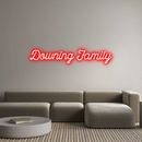Custom Neon: Downing Family