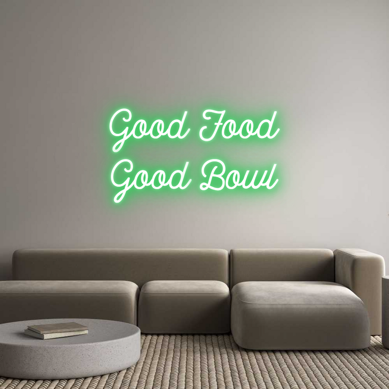 Custom Neon: Good Food
Go...