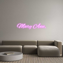 Custom Neon: 
Mary Ann,