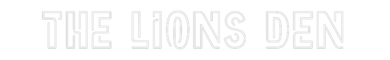 Custom Neon: The Lions Den