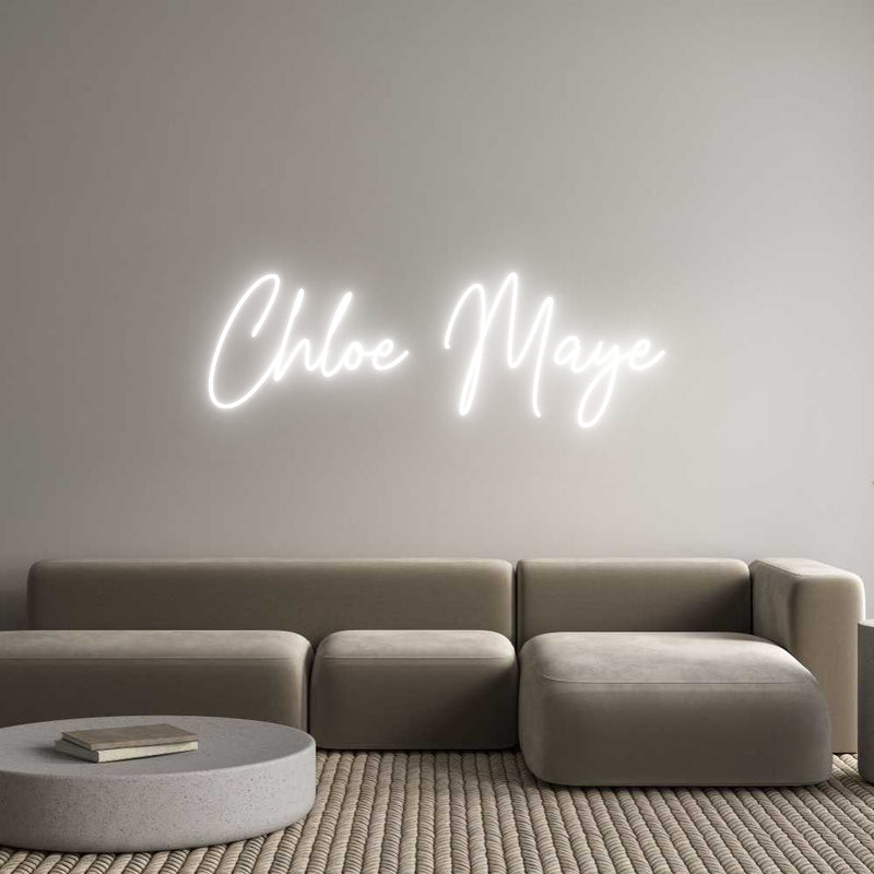 Custom Neon: Chloe Maye