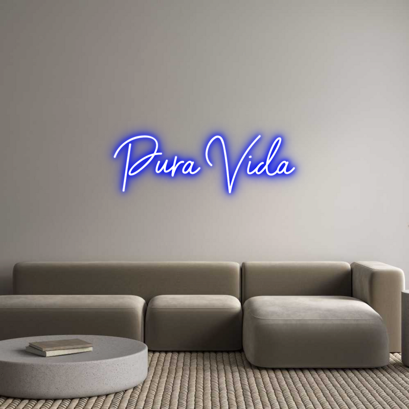 Custom Neon: Pura Vida