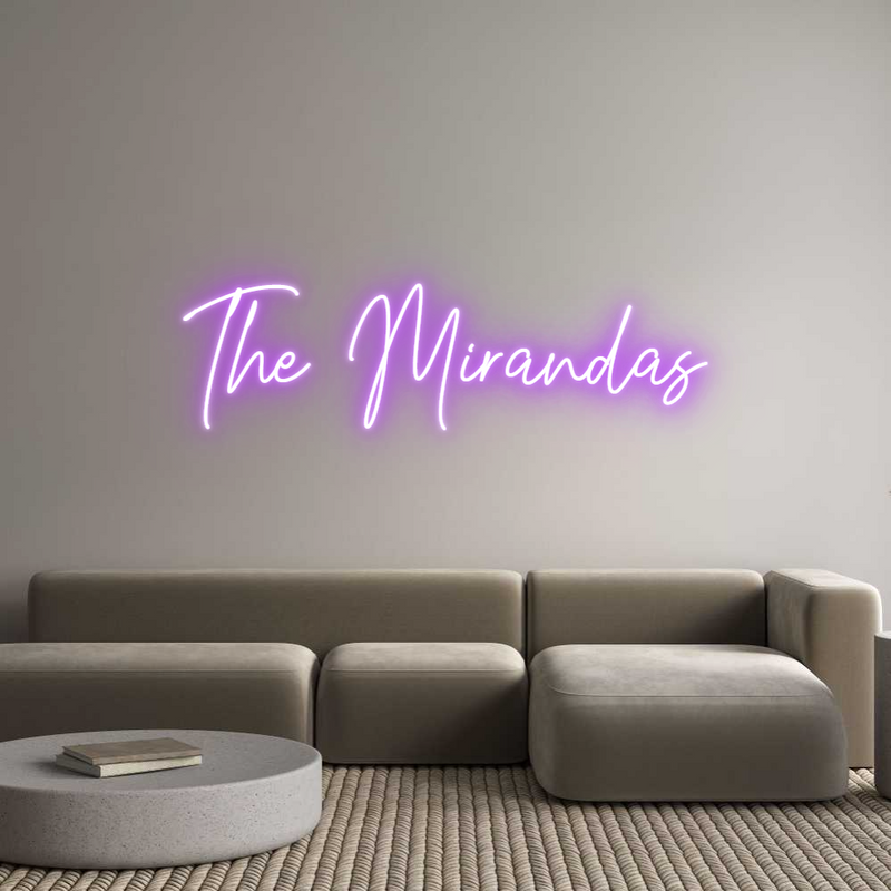 Custom Neon: The Mirandas