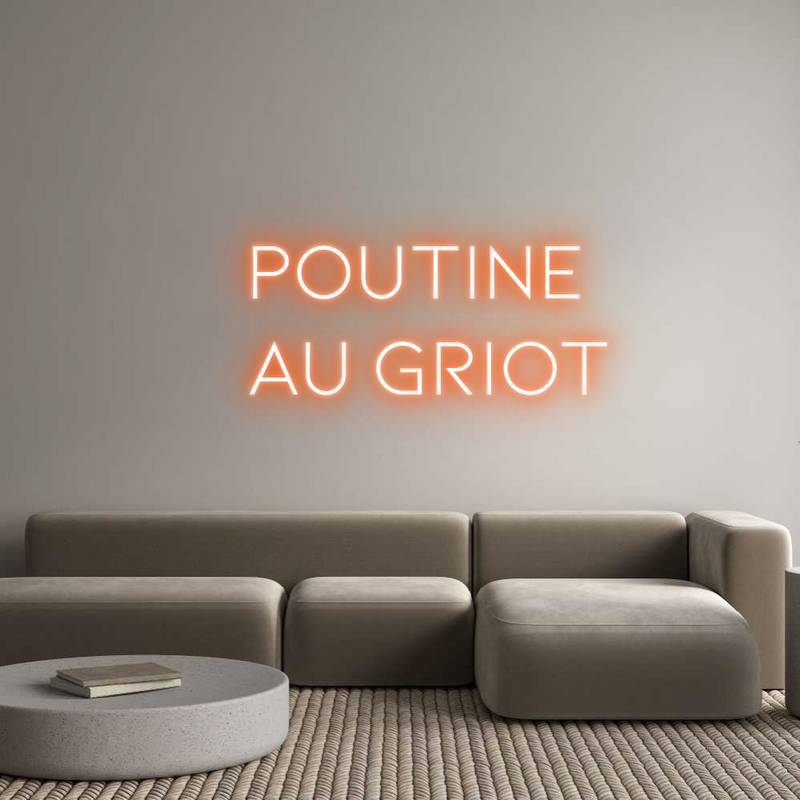 Custom Neon:   POUTINE
  ...