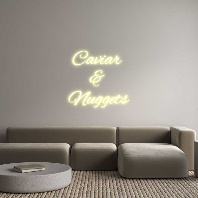 Custom Neon: Caviar 
& 
...