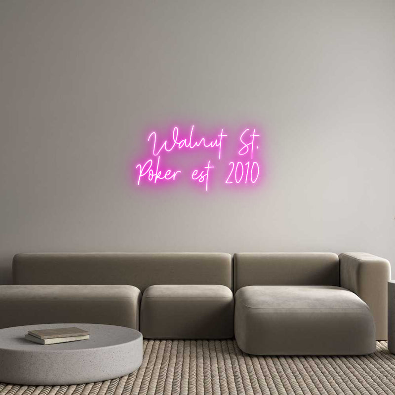 Custom Neon: Walnut St.
P...