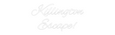 Custom Neon: Killington
E...