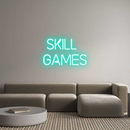 Custom Neon: SKILL 
GAMES