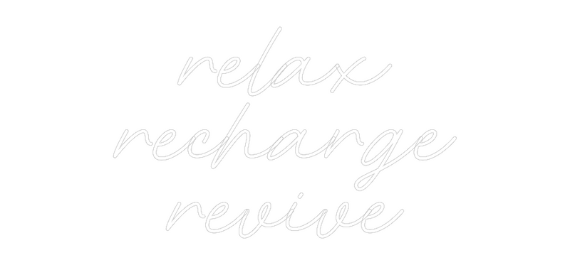 Custom Neon: relax
rechar...