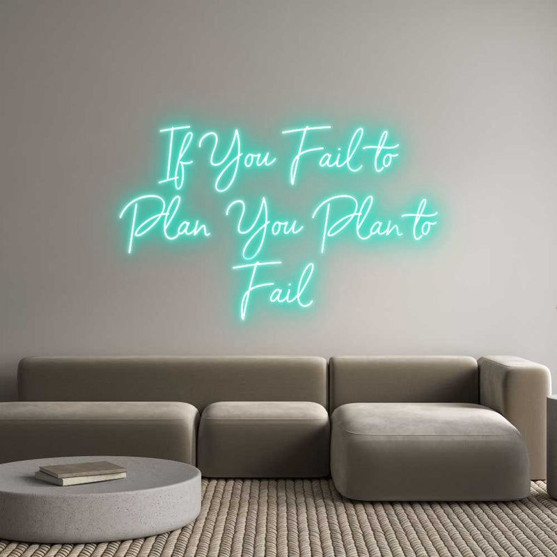 Custom Neon: If You Fail t...