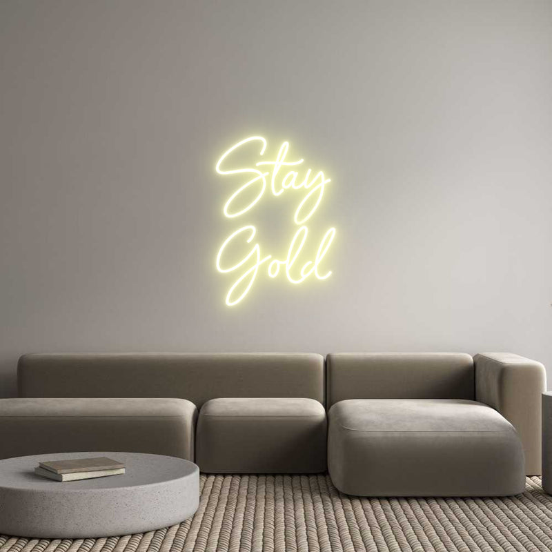 Custom Neon: Stay
Gold