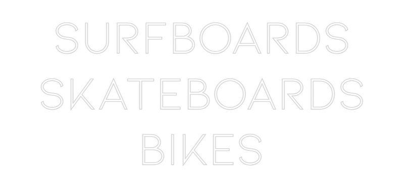 Custom Neon: Surfboards
S...