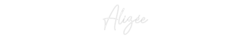 Custom Neon: Alizée