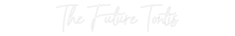 Custom Neon: The Future To...