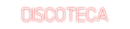 Custom Neon: DISCOTECA - Custom Neon Signs | LED Neon Signs | Zanvis Neon®