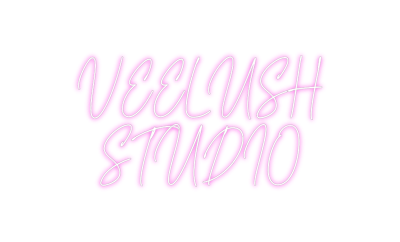 Custom Neon: VEELUSH 
STUDIO - Custom Neon Signs | LED Neon Signs | Zanvis Neon®