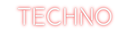 Custom Neon: TECHNO - Custom Neon Signs | LED Neon Signs | Zanvis Neon®