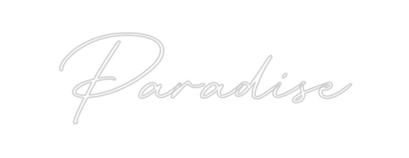 Custom Neon: Paradise - Custom Neon Signs | LED Neon Signs | Zanvis Neon®