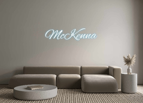 Custom Neon: McKenna - Custom Neon Signs | LED Neon Signs | Zanvis Neon®