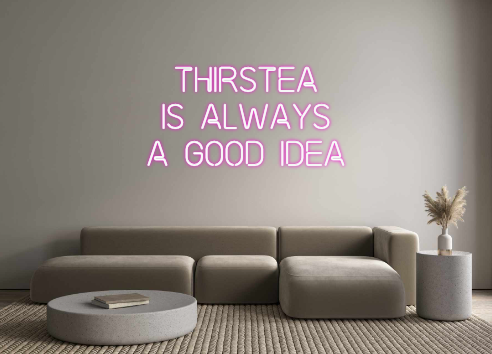 Custom Neon: Thirstea 
  i...