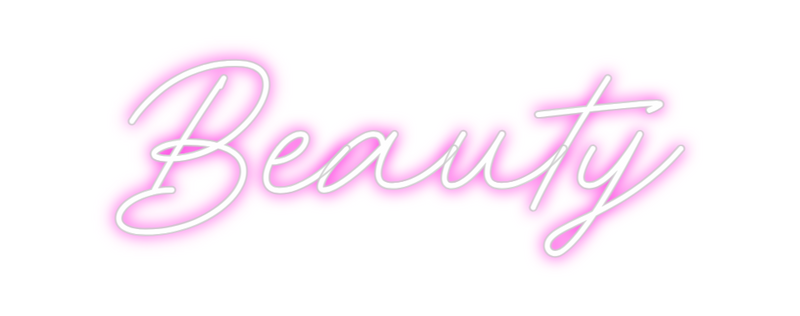 Custom Neon: Beauty