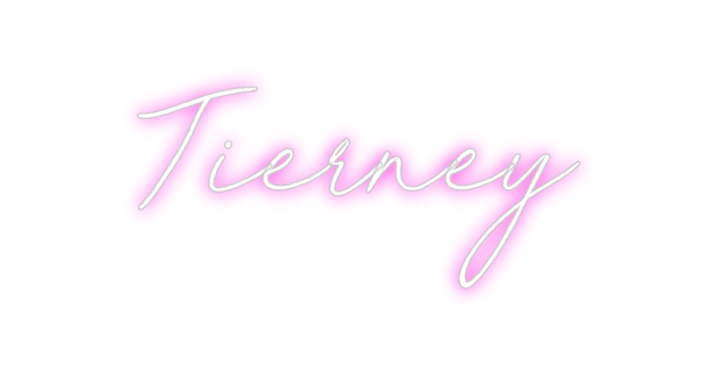 Custom Neon: Tierney