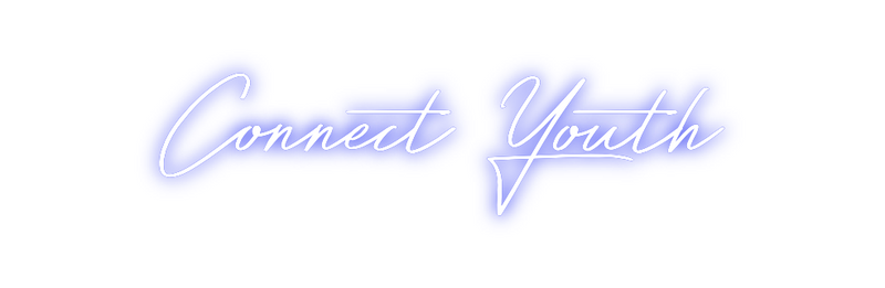 Custom Neon: Connect Youth