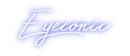 Custom Neon: Eyeconic