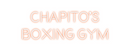 Custom Neon: CHAPITO'S
BOX...