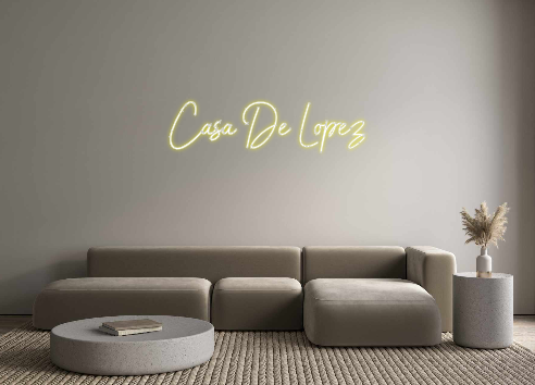 Custom Neon: Casa De Lopez