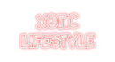 Custom Neon: Xotic
Lifestyle