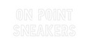 Custom Neon: ON POINT
SNEA...