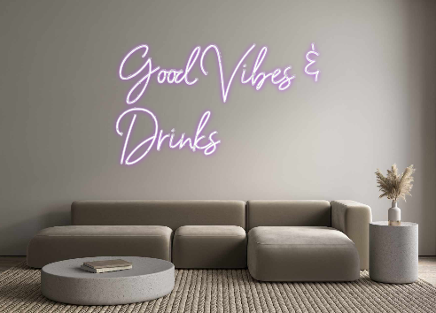 Custom Neon: Good Vibes &
...