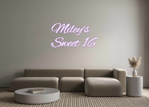 Custom Neon: Miley's
Sweet...