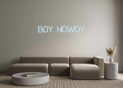 Custom Neon: Boy Howdy