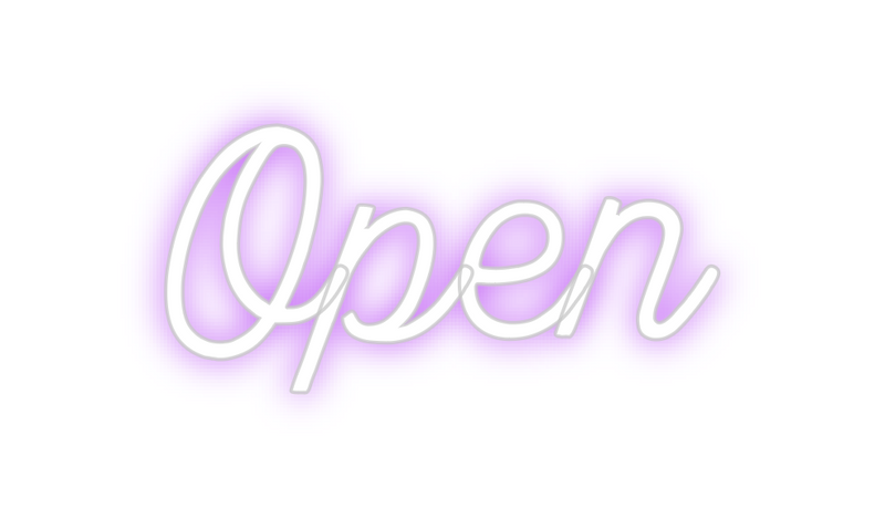 Custom Neon: Open