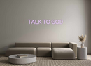 Custom Neon: Talk to GOD