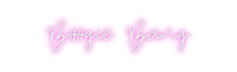 Custom Neon: Boogie Bang