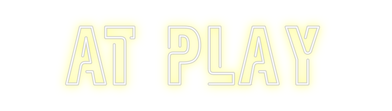 Custom Neon: At Play