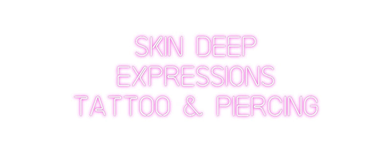 Custom Neon: Skin Deep 
E...