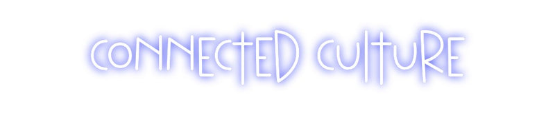 Custom Neon: Connected cul...