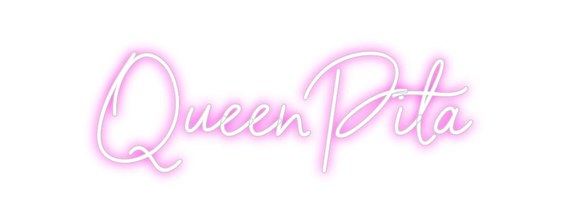 Custom Neon: QueenPita