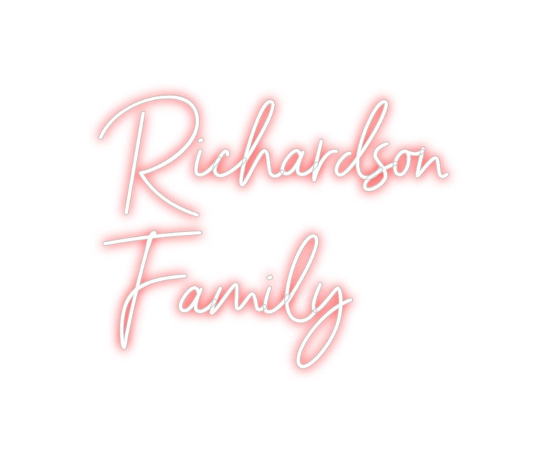 Custom Neon: Richardson 
...