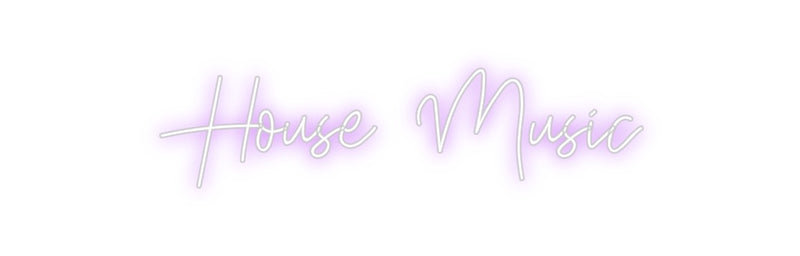 Custom Neon: House Music