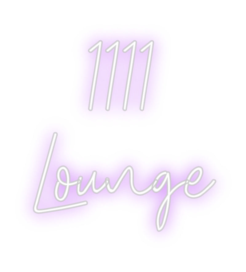 Custom Neon: 1111
Lounge