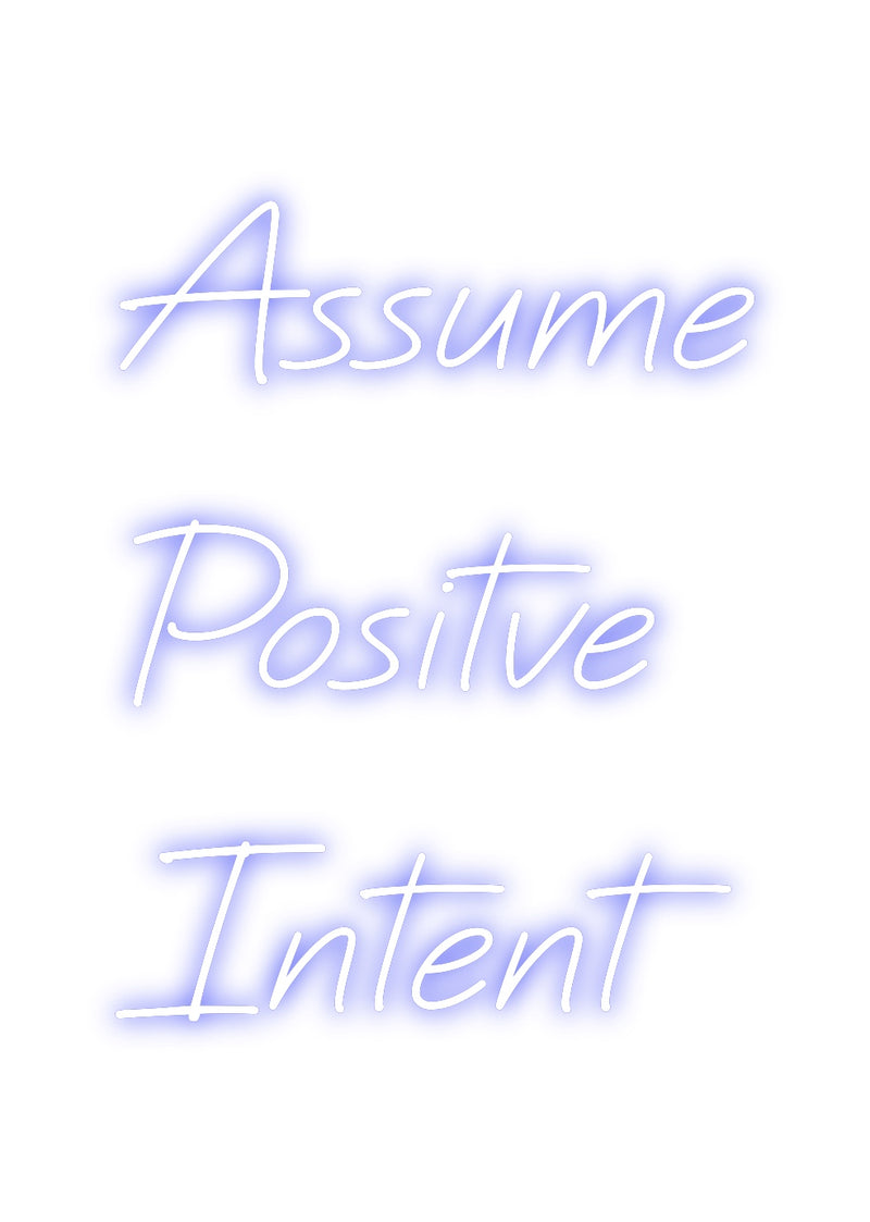 Custom Neon: Assume 
Posi...