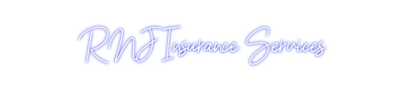 Custom Neon: RNJ Insurance...