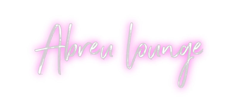 Custom Neon: Abreu lounge