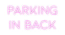Custom Neon: Parking 
in ...