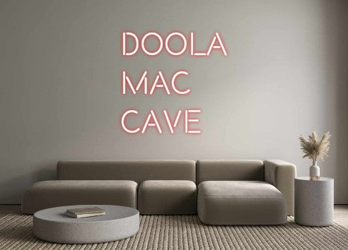 Custom Neon: Doola
Mac
C...